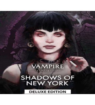 Vampire: The Masquerade - Shadows of New York Deluxe Edition Steam Key GLOBAL